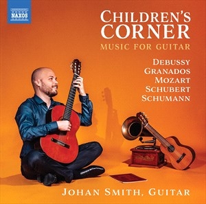 Smith Johan - Children's Corner - Music For Guita in der Gruppe CD bei Bengans Skivbutik AB (4275280)