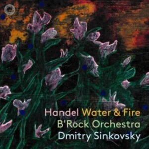 Handel George Frideric - Water & Fire in der Gruppe Externt_Lager / Naxoslager bei Bengans Skivbutik AB (4275360)