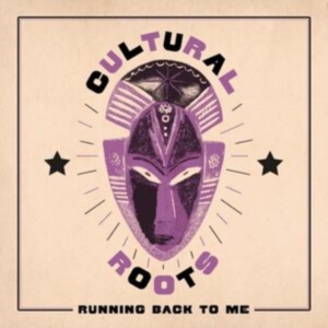Cultural Roots - Running Back To Me in der Gruppe VINYL / Reggae bei Bengans Skivbutik AB (4275736)