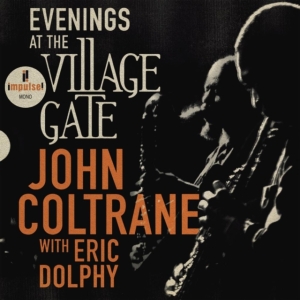 John Coltrane Featuring Eric Dolph - Evenings At The Village Gate: John in der Gruppe CD / Jazz bei Bengans Skivbutik AB (4275796)