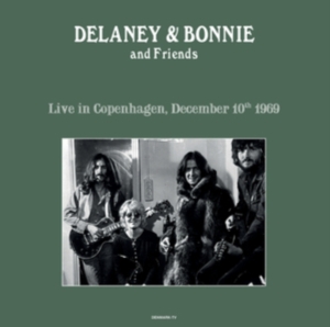 Delaney & Bonnie And Friends - Live In Copenhagen 10/12/69 in der Gruppe -Start Max bei Bengans Skivbutik AB (4275891)
