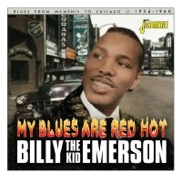 Billy ?The Kid? Emerson - My Blues Are Red Hot in der Gruppe CD bei Bengans Skivbutik AB (4275906)