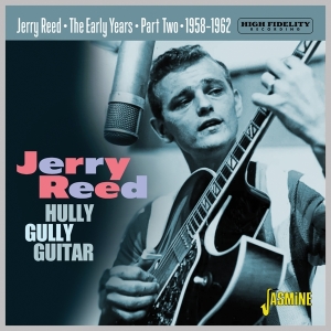 Jerry Reed - Hully Gully Guitar - The Early Years Part Two - 1958-1962 in der Gruppe CD / Country bei Bengans Skivbutik AB (4275909)