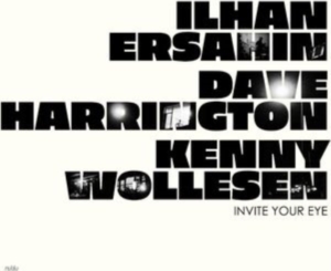 Ersahin Ilhan Dave Harrington An - Invite Your Eye in der Gruppe VINYL / Jazz bei Bengans Skivbutik AB (4275950)