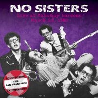 No Sisters - Live At The Mabuhay Gardens: March in der Gruppe CD bei Bengans Skivbutik AB (4276319)