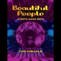 Beautiful People - If 60S Were 90S ? The Visuals in der Gruppe MUSIK / DVD Audio / Pop bei Bengans Skivbutik AB (4276426)