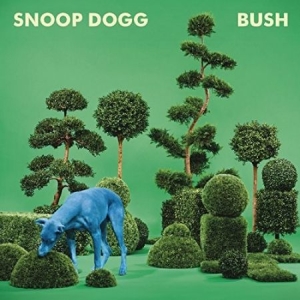 Snoop Dogg - Bush (Blue Vinyl) in der Gruppe Minishops / Snoop Dogg bei Bengans Skivbutik AB (4276930)