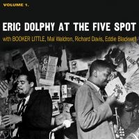 Dolphy Eric - At The Five Spot, Volume 1 (Clear) in der Gruppe VINYL / Jazz bei Bengans Skivbutik AB (4277032)