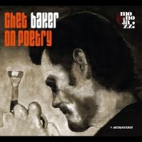 Baker Chet - Chet On Poetry in der Gruppe CD bei Bengans Skivbutik AB (4277052)