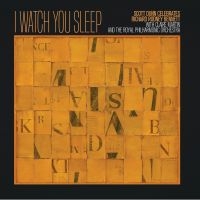 Dunn Scott With Claire Martin - I Watch You Sleep in der Gruppe CD / Jazz bei Bengans Skivbutik AB (4277054)