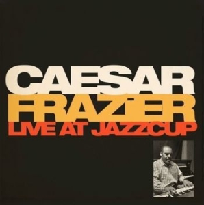 Frazier Ceasar - Live At Jazzcup in der Gruppe CD / Jazz bei Bengans Skivbutik AB (4277055)
