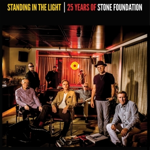 Stone Foundation - Standing In The Light - 25 Years Of Stone Foundation in der Gruppe CD bei Bengans Skivbutik AB (4278361)