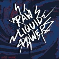 WATER MACHINE - RAW LIQUID POWER in der Gruppe VINYL / Hårdrock bei Bengans Skivbutik AB (4278381)