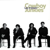 Cowboy Junkies - Lay It Down in der Gruppe VINYL / Pop-Rock bei Bengans Skivbutik AB (4278385)
