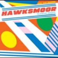 Hawksmoor - Telepathic Heights in der Gruppe CD / Pop-Rock bei Bengans Skivbutik AB (4278392)