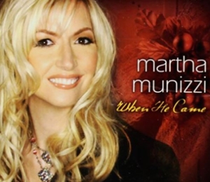 Munizzi Martha - When He Came in der Gruppe Externt_Lager / Naxoslager bei Bengans Skivbutik AB (4278488)