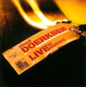 Doerksen Brian - Live In Europe in der Gruppe Externt_Lager / Naxoslager bei Bengans Skivbutik AB (4278490)