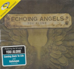Echoing Angels - You Alone in der Gruppe Externt_Lager / Naxoslager bei Bengans Skivbutik AB (4278492)
