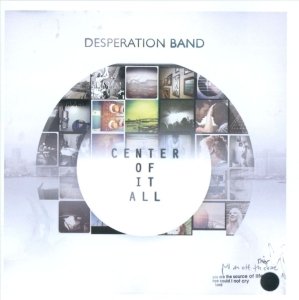 Desperation Band - Center Of It All in der Gruppe CD bei Bengans Skivbutik AB (4278515)