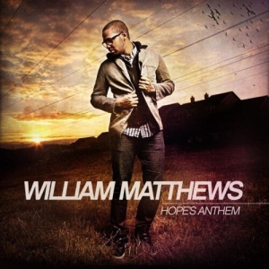 Matthews William - Hopes Anthem in der Gruppe Externt_Lager / Naxoslager bei Bengans Skivbutik AB (4278544)