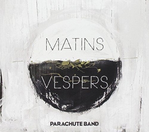 Parachute Band - Matins Vespers in der Gruppe Externt_Lager / Naxoslager bei Bengans Skivbutik AB (4278562)