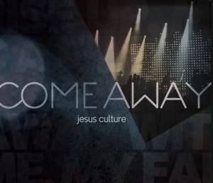 Jesus Culture - Come Away in der Gruppe Externt_Lager / Naxoslager bei Bengans Skivbutik AB (4278574)
