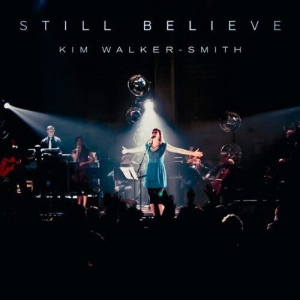 Walker-Smith Kim - Still Believe in der Gruppe Externt_Lager / Naxoslager bei Bengans Skivbutik AB (4278579)