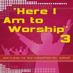 Various Artists - Here I Am To Worship 3 in der Gruppe Externt_Lager / Naxoslager bei Bengans Skivbutik AB (4278607)