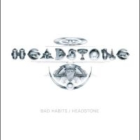 Headstone - Bad Habits/Headstone - 2Cd Edition in der Gruppe CD / Pop-Rock bei Bengans Skivbutik AB (4279126)
