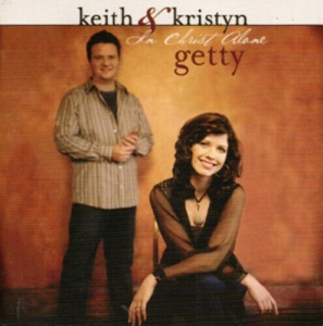 Keith & Kristyn Getty - In Christ Alone in der Gruppe Externt_Lager / Naxoslager bei Bengans Skivbutik AB (4279170)
