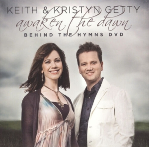 Keith & Kristyn Getty - Awaken The Dawn Behind The Hymns in der Gruppe Externt_Lager / Naxoslager bei Bengans Skivbutik AB (4279192)
