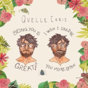 Quelle Chris - Being You Is Great, I Wish I Could in der Gruppe VINYL / Hip Hop-Rap bei Bengans Skivbutik AB (4279579)