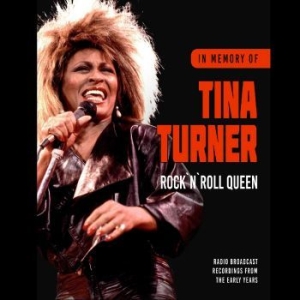 Turner Tina - Rock 'n' Roll Queen / In Memory Of in der Gruppe CD / Pop-Rock bei Bengans Skivbutik AB (4279599)