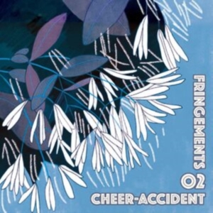 Cheer-Accident - Fringements Two in der Gruppe CD bei Bengans Skivbutik AB (4280093)