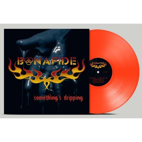 Bonafide - Somethings Dripping (Neon Orange Ts in der Gruppe VINYL / Rock bei Bengans Skivbutik AB (4280138)