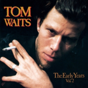 Waits Tom - Early Years Volume 2 in der Gruppe VINYL / Pop-Rock bei Bengans Skivbutik AB (4281154)