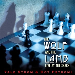 Yale Strom & Hot Pstromi - Meisel & Strom: The Wolf & The Lamb in der Gruppe CD / World Music bei Bengans Skivbutik AB (4281402)