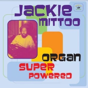 Mittoo Jackie - Organ Super Powered in der Gruppe VINYL / Reggae bei Bengans Skivbutik AB (4284366)