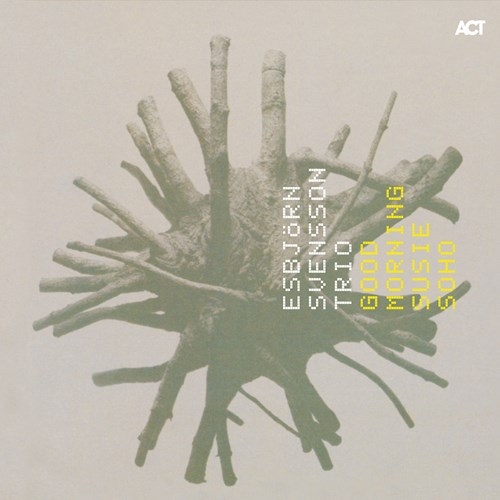 Svensson Esbjörn/E.S.T. - Good Morning Susie Soho in der Gruppe VINYL / Bestseller bei Bengans Skivbutik AB (4284440)
