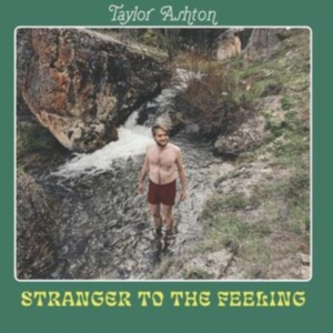Ashton Taylor - Stranger To The Feeling in der Gruppe CD / Svensk Folkmusik,World Music bei Bengans Skivbutik AB (4284707)