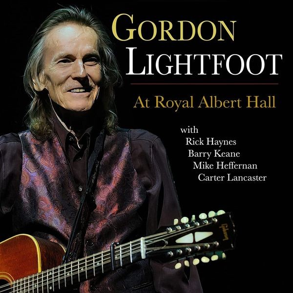 Gordon Lightfoot - At Royal Albert Hall in der Gruppe CD / Pop bei Bengans Skivbutik AB (4284711)