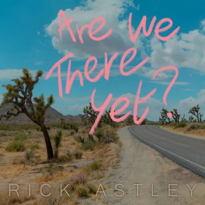 Rick Astley - Are We There Yet? in der Gruppe CRM - 80-tals synth bei Bengans Skivbutik AB (4284746)