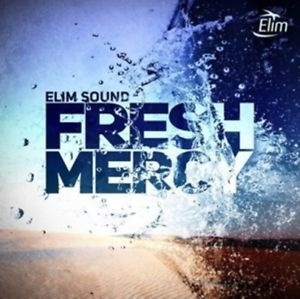 Elim Sound - Fresh Mercy in der Gruppe Externt_Lager / Naxoslager bei Bengans Skivbutik AB (4284763)