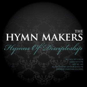 The Hymn Makers - Hymns Of Discipleship in der Gruppe Externt_Lager / Naxoslager bei Bengans Skivbutik AB (4284766)