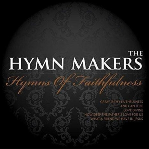 The Hymn Makers - Hymns Of Faithfulness in der Gruppe Externt_Lager / Naxoslager bei Bengans Skivbutik AB (4284767)