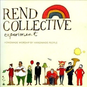 Rend Collective Experiment - Homemade Worship By Handmade People in der Gruppe Externt_Lager / Naxoslager bei Bengans Skivbutik AB (4284783)