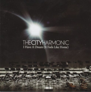The City Harmonic - I Have A Dream (It Feels Like Home) in der Gruppe Externt_Lager / Naxoslager bei Bengans Skivbutik AB (4284784)