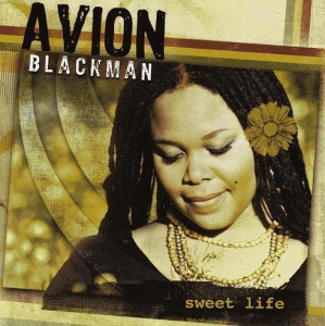 Blackman Avion - Sweet Life in der Gruppe Externt_Lager / Naxoslager bei Bengans Skivbutik AB (4284805)