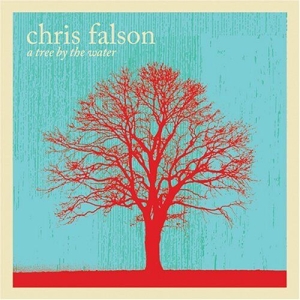 Falson Chris - A Tree By The Water in der Gruppe Externt_Lager / Naxoslager bei Bengans Skivbutik AB (4284808)