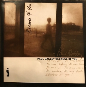 Oakley Paul - Because Of You in der Gruppe Externt_Lager / Naxoslager bei Bengans Skivbutik AB (4284831)
